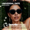 Universal Date - Mystery (Original Mix)