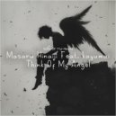 Masaru Hinaiji & Kayumai - Think of My Angel (Original Mix)