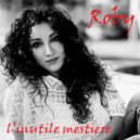 Roby - L\'inutile mestiere ()
