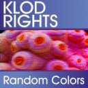 Klod Rights - Random Colors