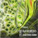 Rawdecks - Pov
