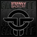 Stefan V - Back Off