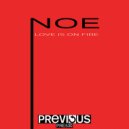 Noe - Love Is On Fire (Dani Fiesta & DJ Motor Remix Radio Edit)