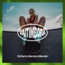 Dj Dark, Mentol, Mariah - Vaitimbora (Extended)
