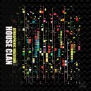 House Clan - Atmo Dub 2 A