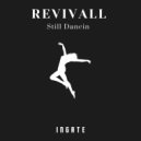 Revivall - Still Dancin