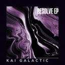 Kai Galactic - Resolve (Original Mix)