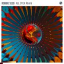 Robbie Seed - All Over Again (Extended Mix)