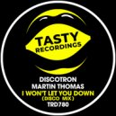 Discotron & Martin Thomas - I Won\'t Let You Down (Percapella)