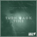 Danny Gibson - Turn Back Time (Radio Edit)