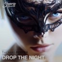 Thomas Foster - Drop The Night (Extended Mix)