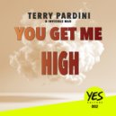 Terry Pardini - You Get Me High (Original Mix)