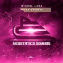 Miguel Lane - Dream Secrets (Radio Mix)