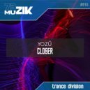 YOZÜ - Closer