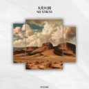 A.R.H.80 - No Stress