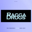 The Provence - Ragga Drugs (Porvo 2025 Remix)
