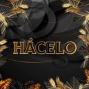 DJ Roger More - Hácelo (Original Mix)