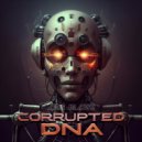 I AM RAW - Corrupted DNA (Original Mix)