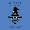 Wizard Sound Lab - Leave and Take