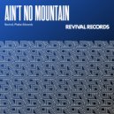 Revival House Project & Phebe Edwards - Ain\'t No Mountain (Extended) (Extended Mix)