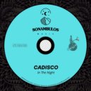 Cadisco - In The Night (Radio edit)