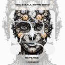 The Small Town Boyz - Revenge (Dub Mix)