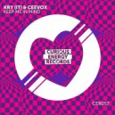 Kry (IT) & Ceevox - Keep Me In Mind