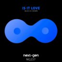 Block & Crown - Is It Love