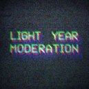 Light Year - Moderation (Video Edit)