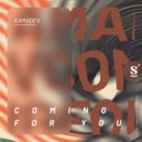 KAMADEV - Coming For You