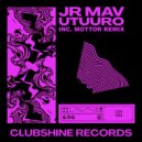 Jr Mav - Utuuro (Mottor Remix)