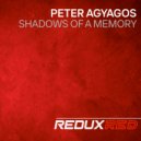 Peter Agyagos - Shadows Of A Memory