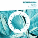 Ricardo Guerra - Roma (Extended Mix)