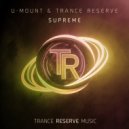 U-Mount, Trance Reserve - Supreme (Extended Mix)