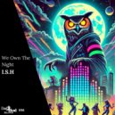 I.S.H - Own The Night (Extended Mix)