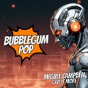 Miguel Campbell - Give It More (Original Mix)