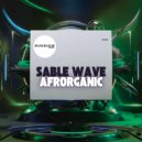 Sable Wave - Afrorganic (Original Mix)