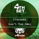 L2sounds - Don't Run Away