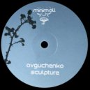Avguchenko - Sculpture II (Original Mix)