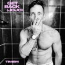 There Is No One But Me - GET BACK (JOJO) (Deep Mix 2)