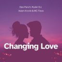 Dee Panch, Ryder DJ & Adam Kronik feat. Mc Flava - Changing Love (Original Mix)