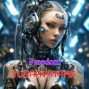 yugaavatara - Freedom (Mix 2025)