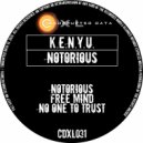 K.E.N.Y.U. - No One To Trust (Original Mix)