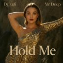 Dj Judi & Mr Deep - Hold Me