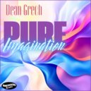Dean Grech & Tony Guerrero - Pure Imagination (feat. Tony Guerrero)