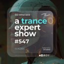 Alterace - A Trance Expert Show #547