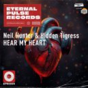 Neil Hunter & Hidden Tigress - Hear My Heart (Extended Mix)