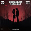 Clubwave & BLONDA - Need Your Love (Original Mix)