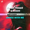 Flash Finger & JASON - Dance With Me
