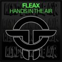Fleax - Hands In The Air